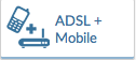 Tariffe ADSL e Mobile